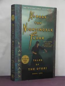 1st PB, Tales of the Otori 1: Across the Nightingale Floor by Lian Hearn (2003) - Picture 1 of 3