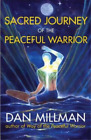Dan Millman Sacred Journey of the Peaceful Warrior (Tascabile)