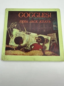 Goggles! By Ezra Jack Keats First Edition Hardcover - Picture 1 of 10