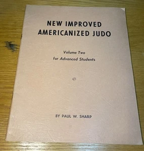 New Improved Americanized Judo Vol 2 Advanced Paul Sharp Book Vintage 1949 - Picture 1 of 11