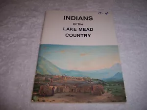 Indians of the Lake Mead Country by James C. Maxon pb - Picture 1 of 3