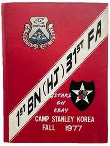 FALL 1977 CAMP STANLEY KOREA US 8TH ARMY 1st BN HJ 31ST FA YEARBOOK - Picture 1 of 5
