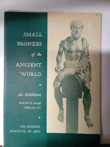 SMALL BRONZES of the ANCIENT WORLD **VINTAGE, 1947 Paperback - Picture 1 of 12