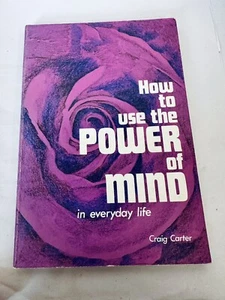 How To Use The Power Of The Mind Craig Carter PB Book 1st Edition 2nd Printing - Bild 1 von 7