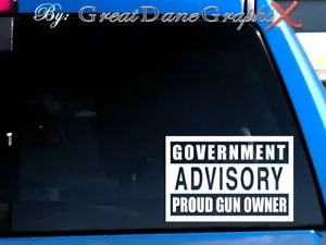 Government Advisory, Gun Owner -Vinyl Decal Sticker -Color Choice -HIGH QUALITY - Picture 1 of 2