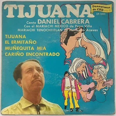 DANIEL CABRERA & MARIACHI MEXICO - TIJUANA - MEXICAN 7" EP PS WOC - Image 1 of 4