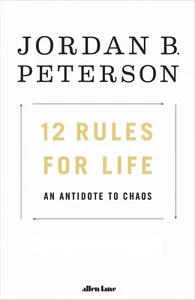 12 Rules for Life: An Antidote to Chaos by Jordan Peterson (English, Paperback) - Picture 1 of 4