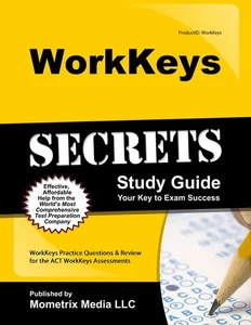 WorkKeys Secrets Study Guide: WorkKeys Practice Questions & Review for the ACT's - Imagen 1 de 1