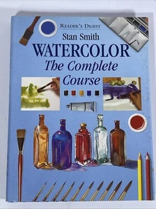 Watercolor: The Complete Course (Reader's Digest) - Smith, Stan - Hardcover Book - Picture 1 of 22