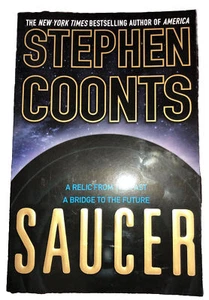 Stephen Coonts - SAUCER - 2002 First Edition Trade Paperback Book - Picture 1 of 10