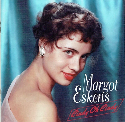 (CD) Margot Eskens - Cindy Oh Cindy - Die Margot Eskens Aufnahmen 1954-1957 - Bild 1 von 2