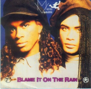 MILLI VANILLI -- Blame it on the Rain - Bild 1 von 1