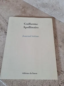 Guillaume Apollinaire - Journal Intime (éditions du Limon, 1991) - Bild 1 von 5