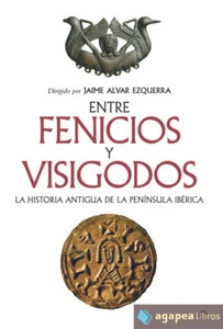 Entre Fenicios Y Visigodo. NUEVO. ENVÍO URGENTE (Librería Agapea) - Imagen 1 de 1