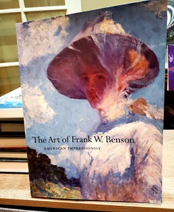 THE ART OF FRANK W BENSON American Impressionist 2000 pb like new except - Picture 1 of 6