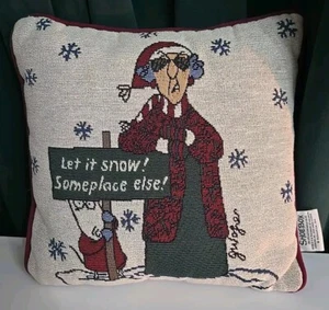 Throw Pillow "Let It Snow! Someplace Else!" Shoebox Hallmark Maxine Grandma Vtg - Picture 1 of 4