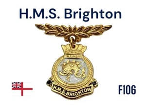 HMS Brighton F106 Royal Navy Lady's Hanging Sweetheart Enamel Brooch Badge - Picture 1 of 3