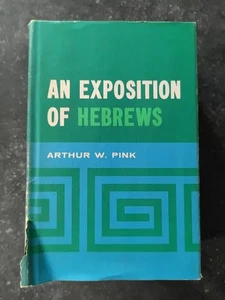 EINE AUSSTELLUNG DER HEBRÄISCHEN Kommentar von Arthur W Pink HB saubere Kopie - 1976 - Bild 1 von 1