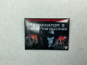 Terminator 3: Rise of the Machines botón pinback promocional - Imagen 1 de 3