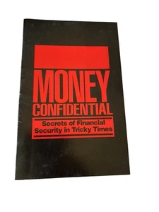 Money Confidential: Secrets of Financial Security in Tricky Times - Picture 1 of 5