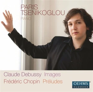 Paris Tsenikoglou: Claude Debussy: Images - Frédéric Chopin: Préludes - Bild 1 von 1
