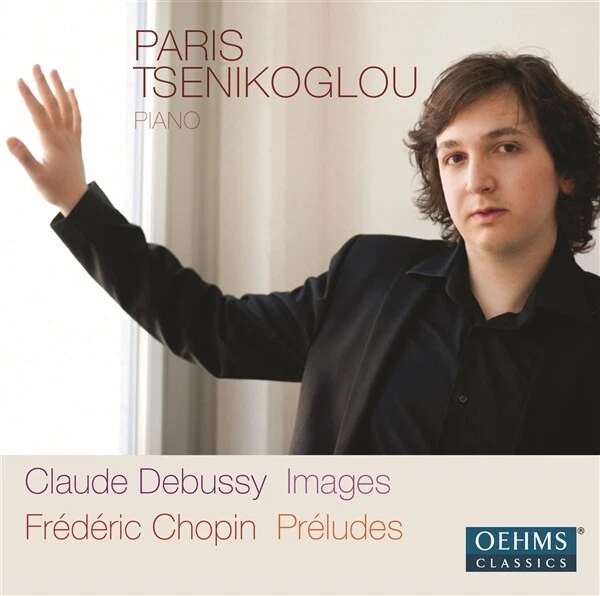Paris Tsenikoglou: Claude Debussy: Images - Frédéric Chopin: Préludes - Bild 1 von 1