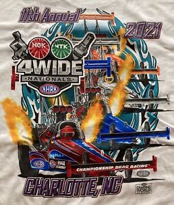 NHRA DRAG RACING OFFICAL 2021 4 WIDE NATIONALS “CHARLOTTE “wht T- SHIRT  SIZE XL