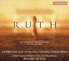 Sir Lennox Berkeley:  Ruth (Opera):  Richard Hickox:  New Sealed 2005 Chandos Cd