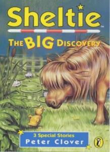 Sheltie Special 5: The Big Discovery By Peter Clover
