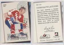 2006 In the Game-Used International Ice Signature Series Silver /60 Bobby Hull
