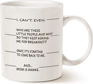 Mothers Day Gifts Idea Funny Coffee Mug for Mom, I Can'T Even ... And...Mom Is A - Picture 1 of 12