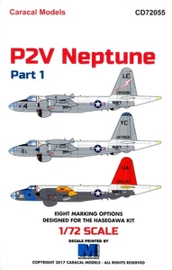 Caracal Decals 1/72 LOCKHEED P2V NEPTUNE U.S. Navy ASW Aircraft Part 1 - Picture 1 of 5