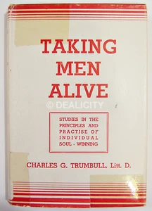 Taking Men Alive: Studies In The Principles & Practice-Soul Winning Trumbull H2 - Picture 1 of 1
