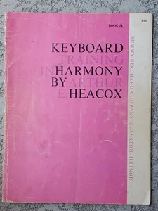 KEYBOARD TRAINING IN HARMONY BY ARTHUR E HEACOX 1961 VINTAGE SHEET MUSIC - Picture 1 of 1