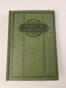 1917 Stories of Achievement vol 3 orators and reformers ASA Don Dickinson - Picture 1 of 11