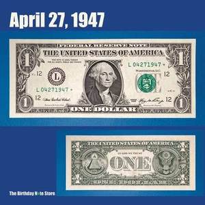 April 27, 1947 Birthday Anniversary $1 One Dollar Bill Serial Number 04271947 - Picture 1 of 2