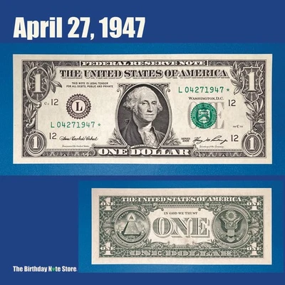 April 27, 1947 Birthday Anniversary $1 One Dollar Bill Serial Number 04271947 - Image 1 of 2