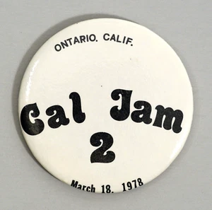 De colección 1978 Cal-Jam 2 Rock Festival 3" Pinback Botón Ontario CA Aerosmith Difícil de Encontrar - Imagen 1 de 3