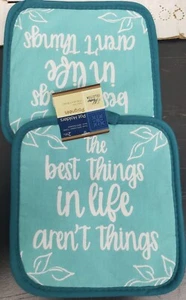 2 Same Printed Kitchen Pot Holders (7"x 7') BEST THINGS IN LIFE AREN'T THINGS,GR - Picture 1 of 5