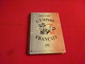 MANUE - L'Empire français : son histoire, ses réalisations, ses perspectives. - Picture 1 of 10