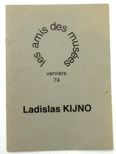 LADISLAS KIJNO. l'oeuvre de Kijno 1960/1980. Musée des Beaux Arts, Verviers.1988 - Picture 1 of 4