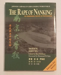 The Rape Of Nanking Japanese Carnage In China During World War II HC Yin Young - Bild 1 von 2