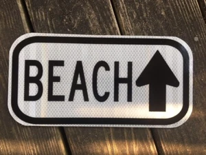 BEACH Sign - BEACH Road Sign 12"x6" - DOT style - highway ocean waves surf boat - Picture 1 of 11