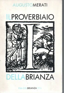 @C17 Il proverbiaio della Brianza Augusto Merati Fim-Cisl Brianza 1994 - Picture 1 of 1