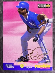 1995 Collector’s Choice Gold Signature #10 Michael Tucker Kansas City Royals RC