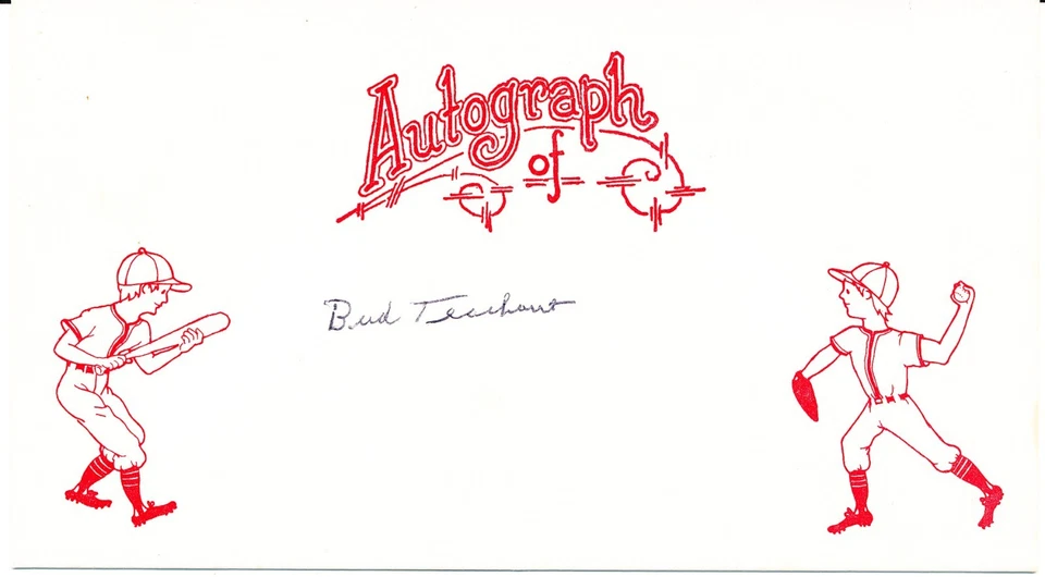 Bud Teachout Cubs Cardinals Signed Card (Dec'd 1985) - Image 1 of 1