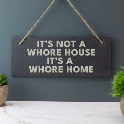 Not A Whore House Door Sign Plaque Laser Engraved Slate Decoration - Image 1 of 4