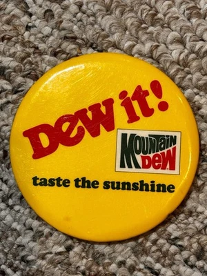 Vintage Rare Mountain Dew Pin Back Button 4” Dew It! Taste The Sunshine - Image 1 of 2