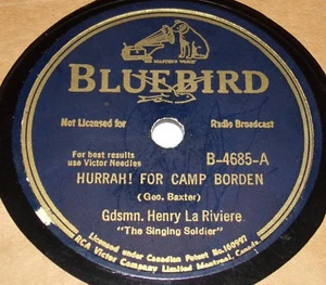 Bluebird B-4685 Gdsmn. Henry La Riviere Hurrah For Camp Borden / Cannon Ball 78 - Picture 1 of 2
