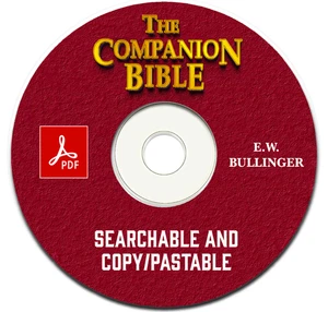 THE COMPANION BIBLE-E W Bullinger-Commentary-Christian-Theology-Searchable-CD - Picture 1 of 12